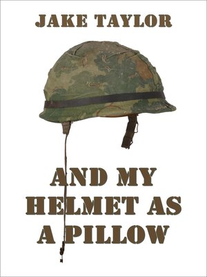 cover image of And My Helmet as a Pillow